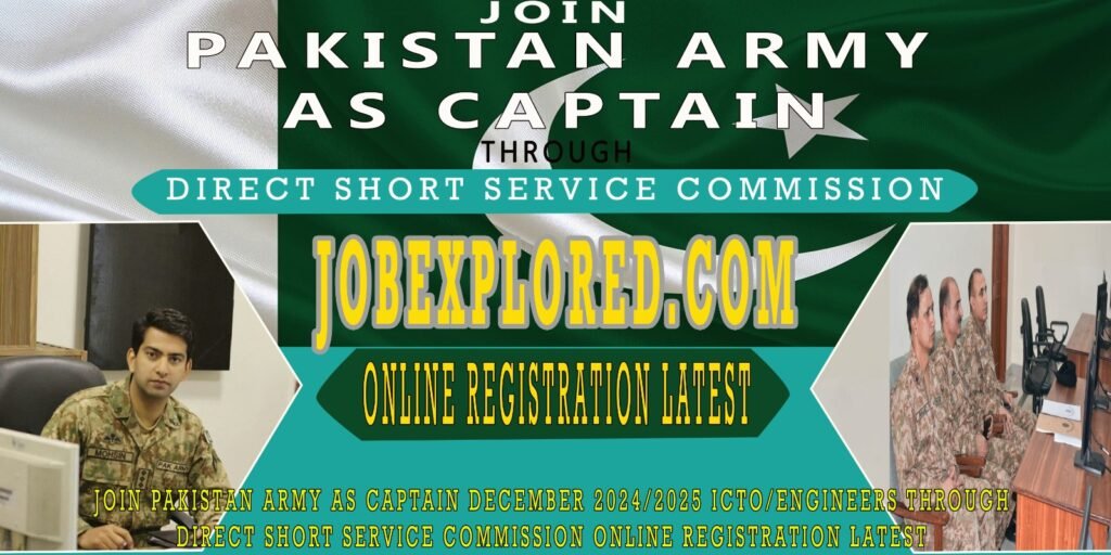 Enlisting in the Pakistan Army as a Captain (December 2024/2025): Online Registration for ICTO/Engineers via Direct Short Service Commission picture