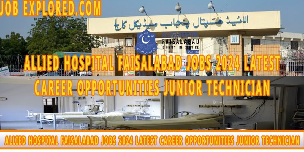 Exploring Allied Hospital Jobs in Pakistan for 2024/2025 picture