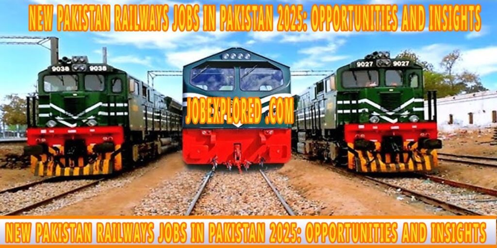 New Pakistan Railways Jobs in Pakistan 2025: Opportunities and Insights pictue