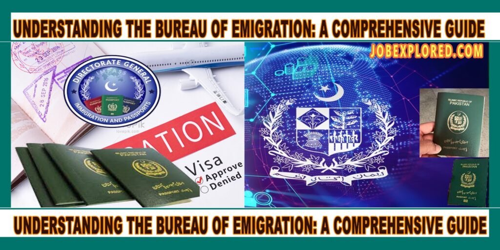 Understanding the Bureau of Emigration: A Comprehensive Guide picture